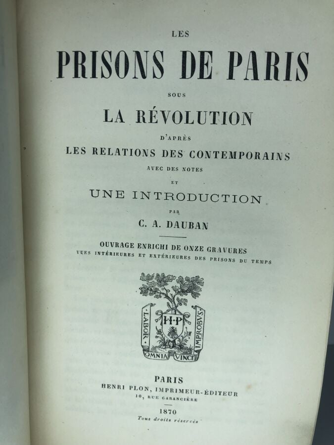 DAUBAN (C. A.). - Les prisons de Paris sous la révolution d'après les relations…