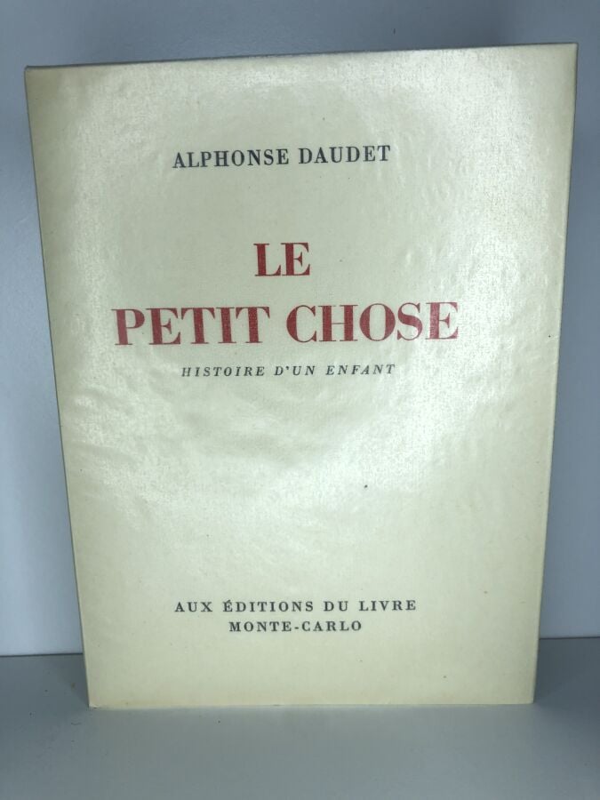DAUDET (Alphonse). - Le petit chose. Édité à Monte-Carlo chez Editions du livre…
