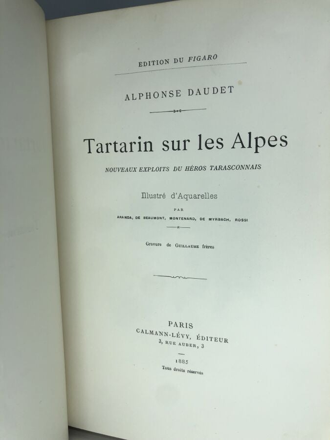 DAUDET (Alphonse). - Tartarin sur les Alpes. Édité à Paris chez Calmann-Lèvy en…