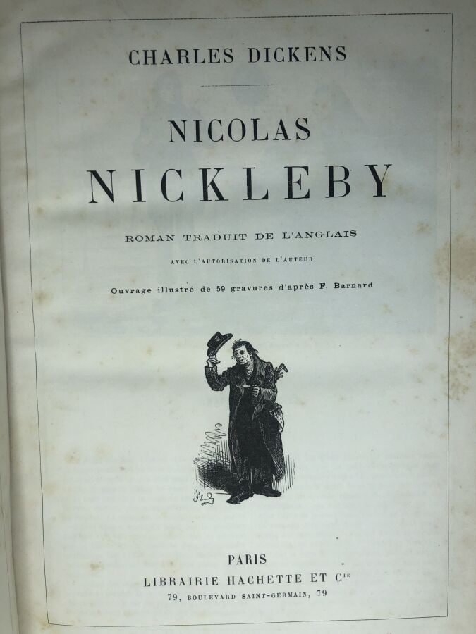 DICKENS (Charles). - Nicolas Nickleby. Édité à Paris chez Hachette sans date. D…
