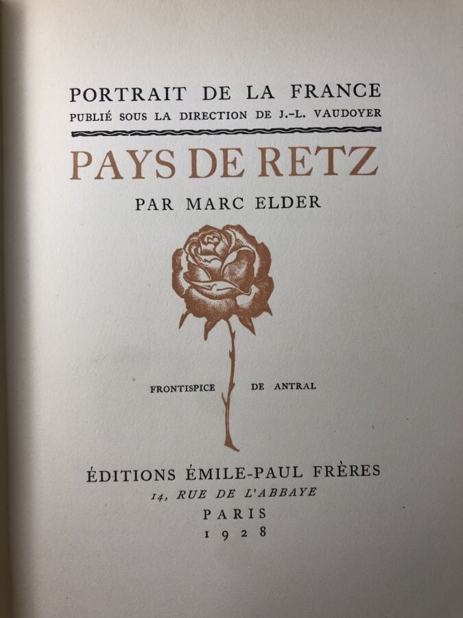 ELDER (Marc). - Pays de Retz. Édité à Paris chez Emile-Paul en 1928. De format…