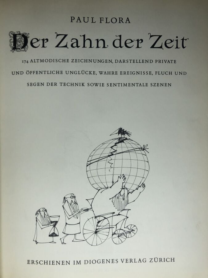 FLORA (Paul). - Der zahn der zeit. Édité à Zurich chez Diogense Verlag en 1961.…