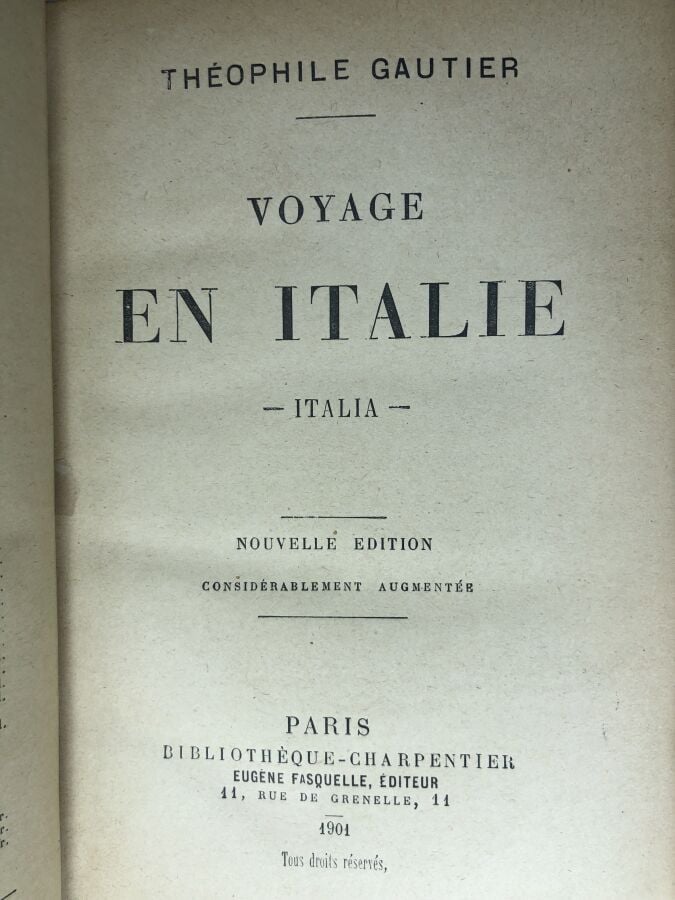GAUTIER (Théophile). - Voyage en italie. Édité à Paris chez Charpentier en 1901…