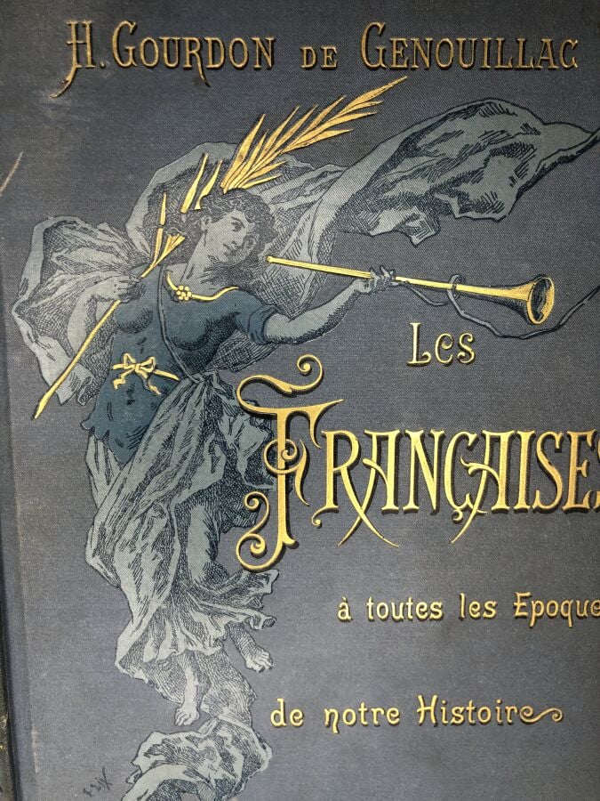 GENOUILLAC (H. gourdon de). - Les françaises à toutes les époques de notre hist…