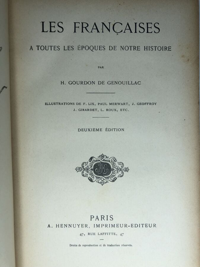 GENOUILLAC (H. gourdon de). - Les françaises à toutes les époques de notre hist…