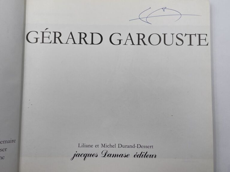GERARD GAROUSTE - Gérard-Georges Lemaire, Catherine Strasser, Bernard Blistene,…