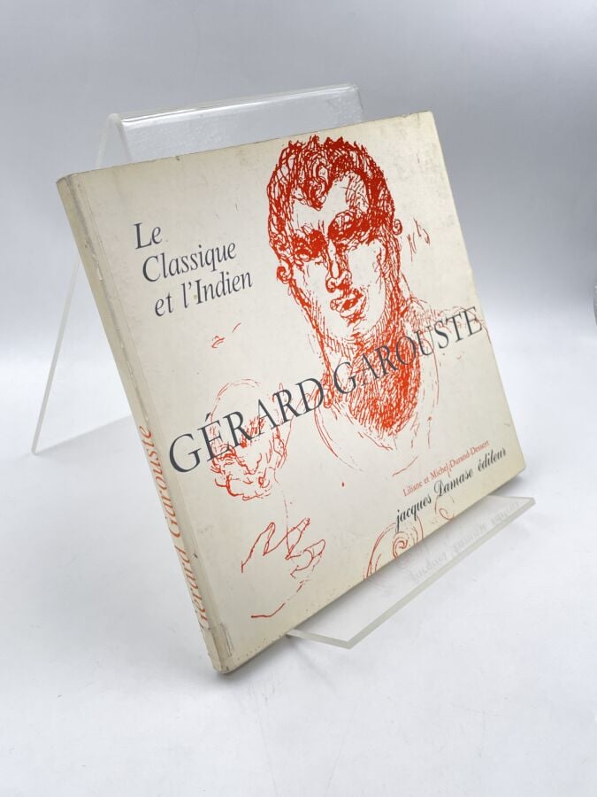 GERARD GAROUSTE - Gérard-Georges Lemaire, Catherine Strasser, Bernard Blistene,…