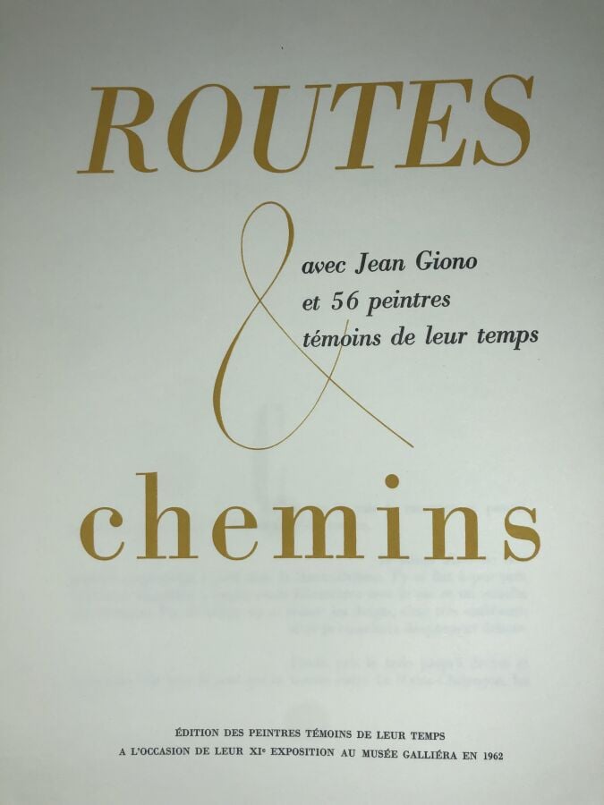 GIONO (Jean). - Routes & chemins avec Jean Giono et 56 peintres témoins de leur…