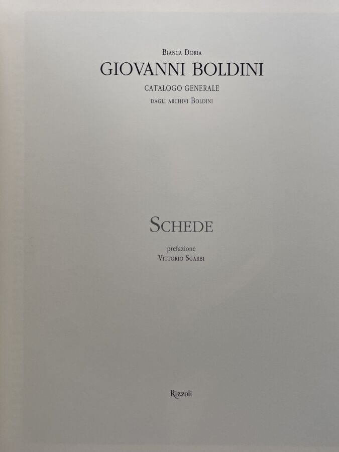 Giovanni BOLDINI- Bianca Doria, Giovanni Boldini. Catalogo generale, 2 vol., Ri…