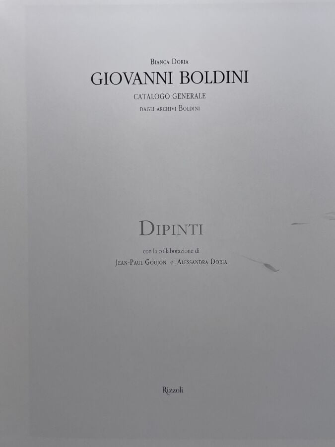Giovanni BOLDINI- Bianca Doria, Giovanni Boldini. Catalogo generale, 2 vol., Ri…