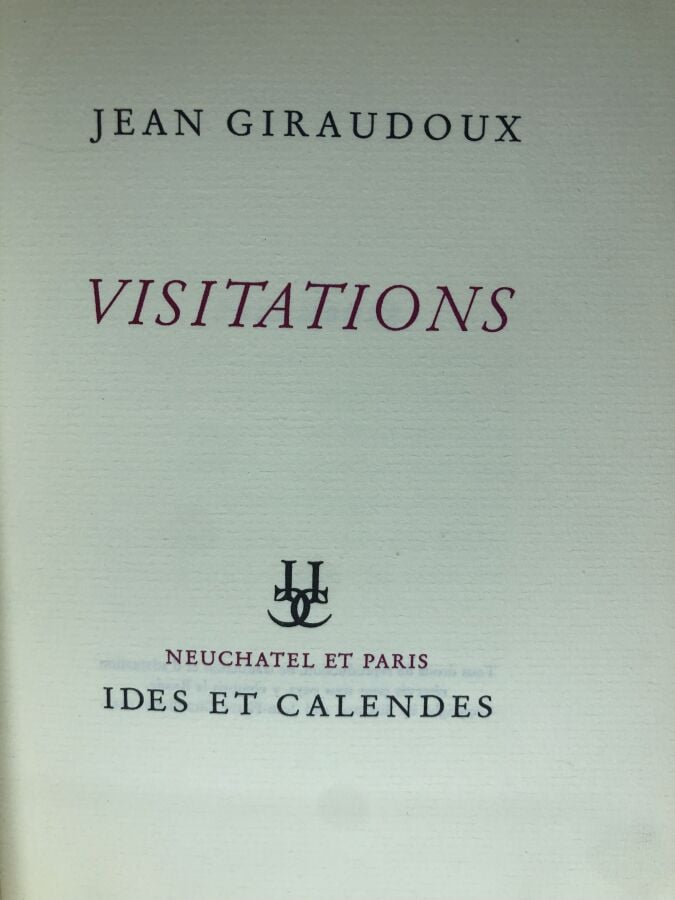 GIRAUDOUX (Jean). - Visitations. Édité à Paris chez Ides et Calendes en 1929. D…