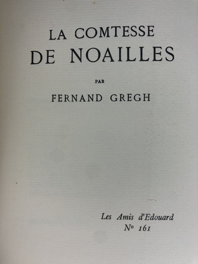 GREGH (Fernand). - La comtesse de Noailles. Édité sans lieu d'édition chez les…