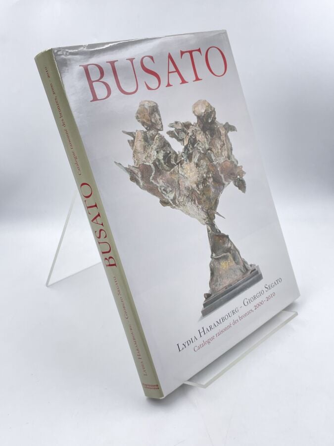GUALTIERO BUSATO - Lydia Harambourg, Giorgio Segato, Busato, Catalogue raisonné…