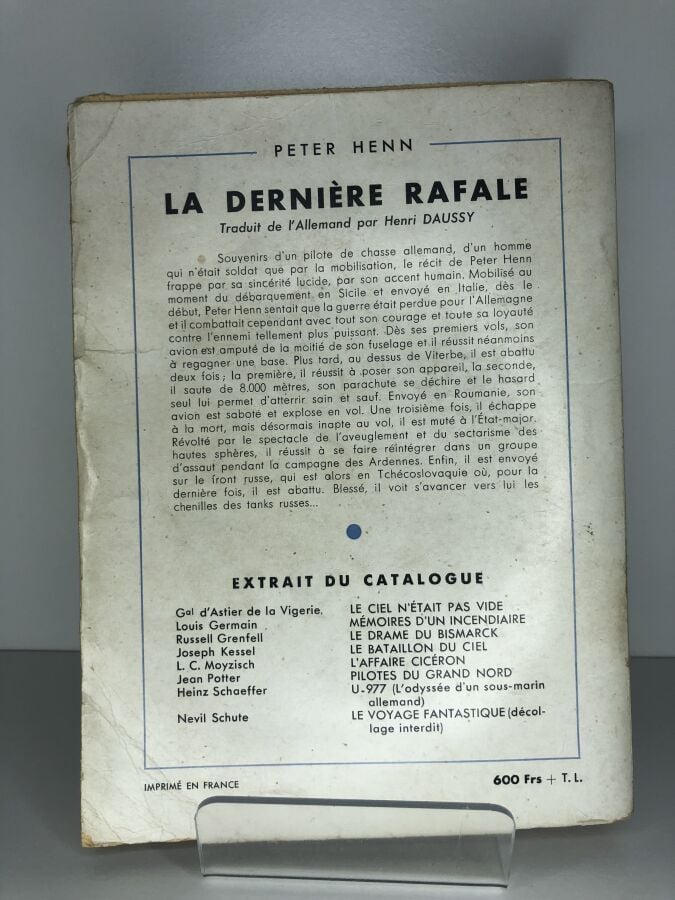 HENN (Peter). - La dernière rafale. Édité à Paris chez Julliard en 1952. De for…