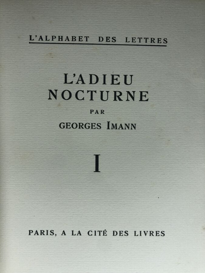 IMANN (Georges). - L'adieu nocturne. Édité à Paris chez La cité des livres en 1…