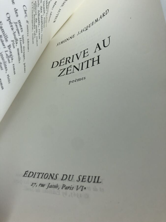 JACQUEMARD (Simone). - Dérive au zénith. Édité à Paris chez Seuil en 1965. De f…