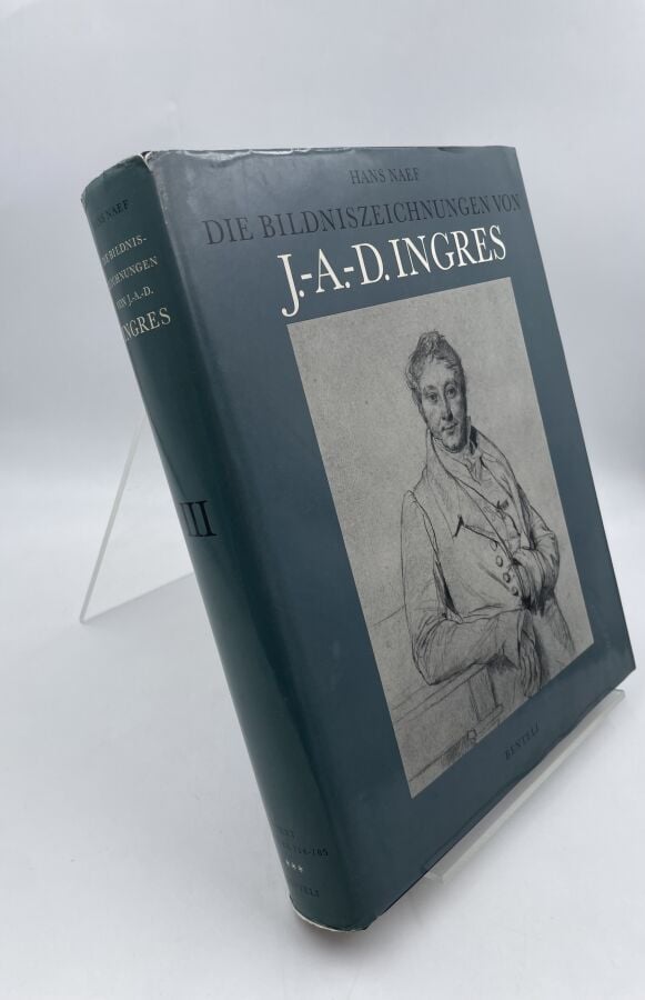 Jean Dominique Auguste INGRES- Hans Naeff, Die Bildniszeichnungen von J.-A. Ing…