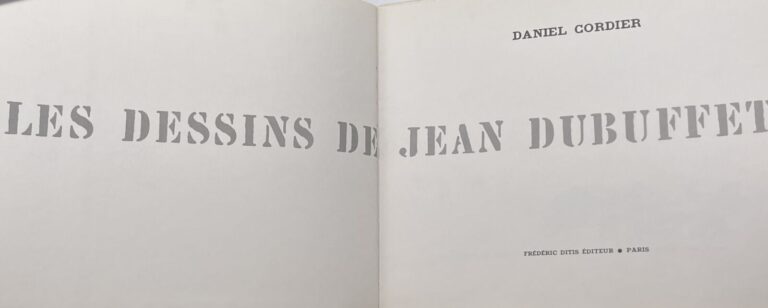 JEAN DUBUFFET - Daniel Cordier, Les dessins de Jean Dubuffet, Frédéric Dites Éd…