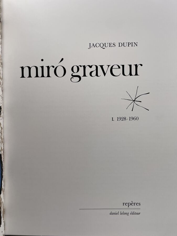 Joan MIRÓ- Jacques Dupin, Miro graveur. Catalogue raisonné des gravures, 3 vol.…