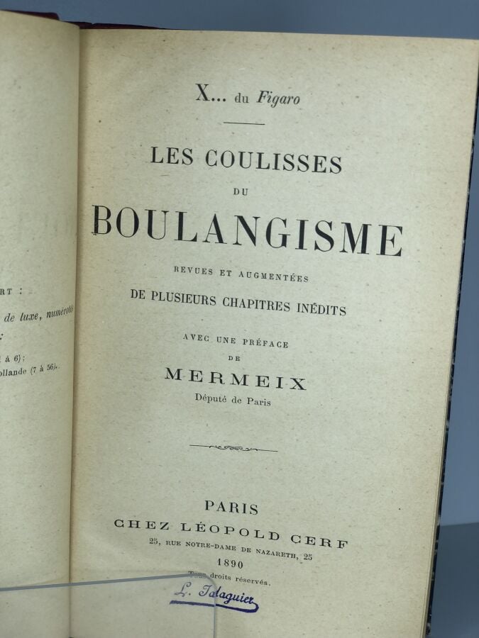 Journaliste du Figaro. - Les coulisses du Boulangisme. Édité à Paris chez Léopo…