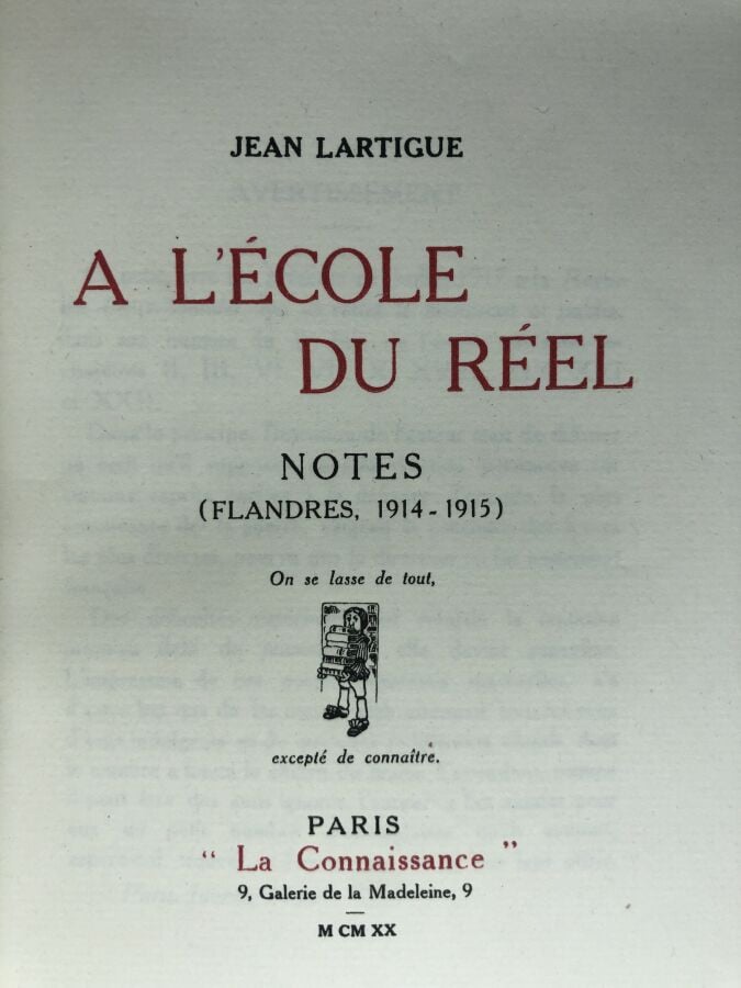 LARTIGUE (Jean). - A l'école du réel. Édité à Paris chez La connaissance en 192…