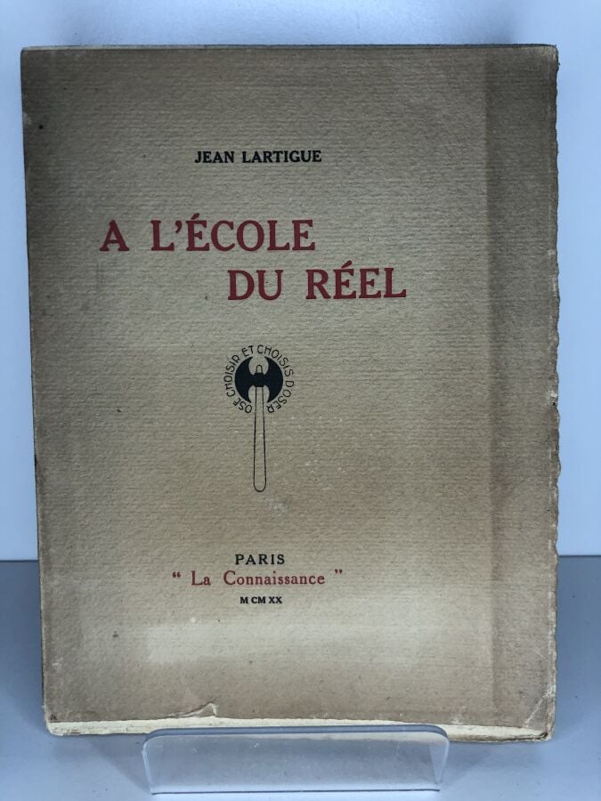LARTIGUE (Jean). - A l'école du réel. Édité à Paris chez La connaissance en 192…
