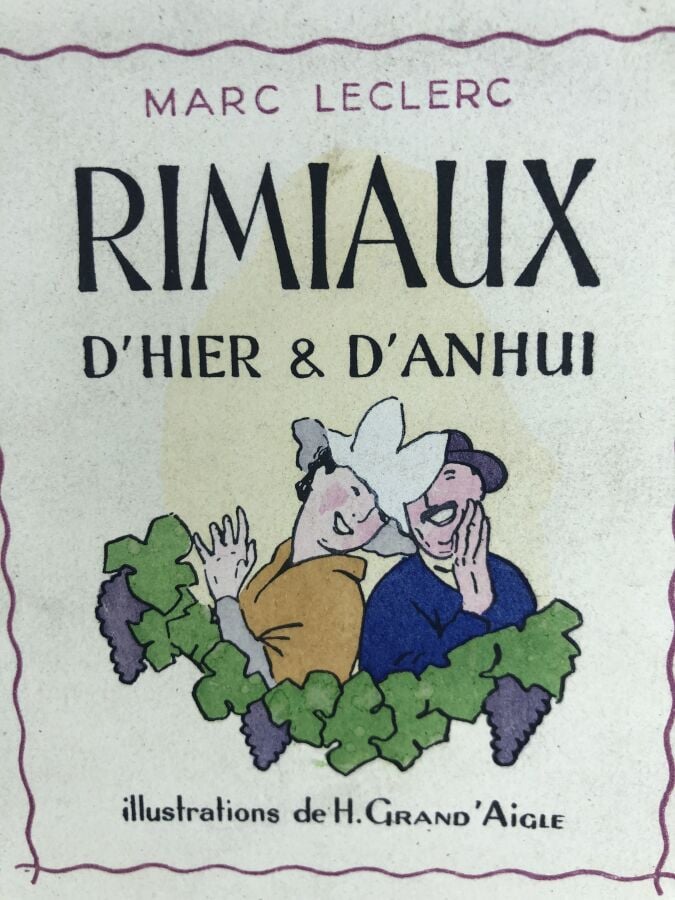 LECLERC (Marc). - Rimiaux d'Anjou d'hier & d'anhui. Édité à Angers chez Jacques…