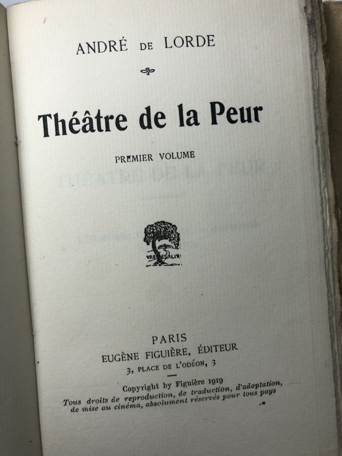 LORDE (André de) - Théâtre de la peur, tome premier. Édité à Paris chez Eugène…