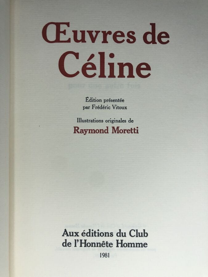 LOUIS-FERDINANT (Céline). - OEuvres de Céline, tome 6. Édité à Paris chez Club…