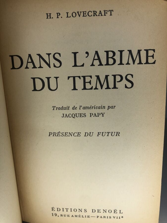 LOVECRAFT H.P. - Dans l'abime du temps. Édité à Paris chez Denoel en 1954. De f…