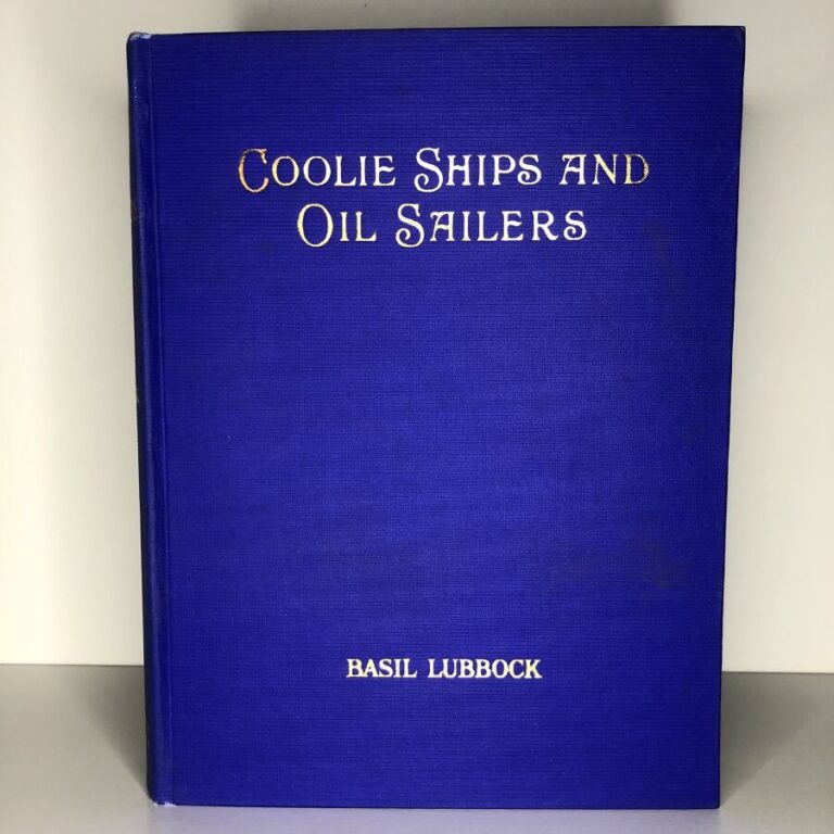 LUBBOCK (Basil). - Coole ships and oil sailers. Édité à Glasgow chez Brown, son…
