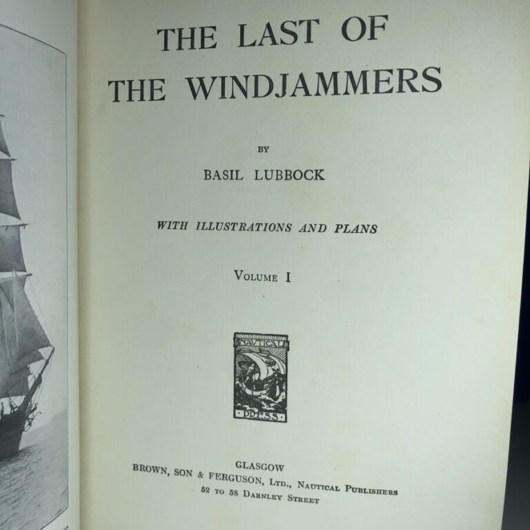 LUBBOCK (Basil). - The last of the Windjammers. Édité à Glasgow chez Brown son…