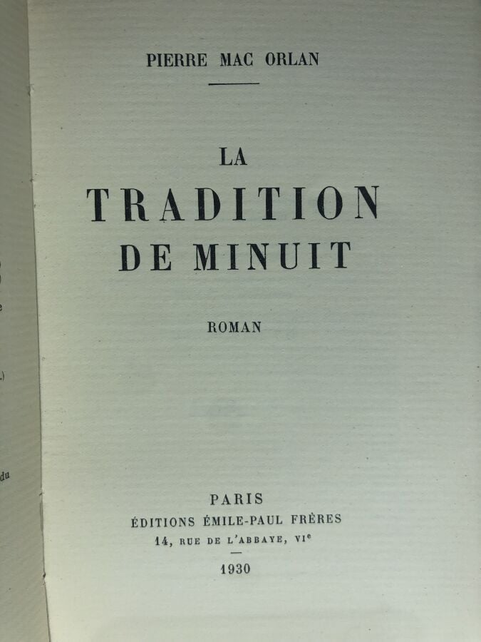 MAC ORLAN (Pierre). - La tradition de minuit. Édité à Paris chez Emile-Paul frè…