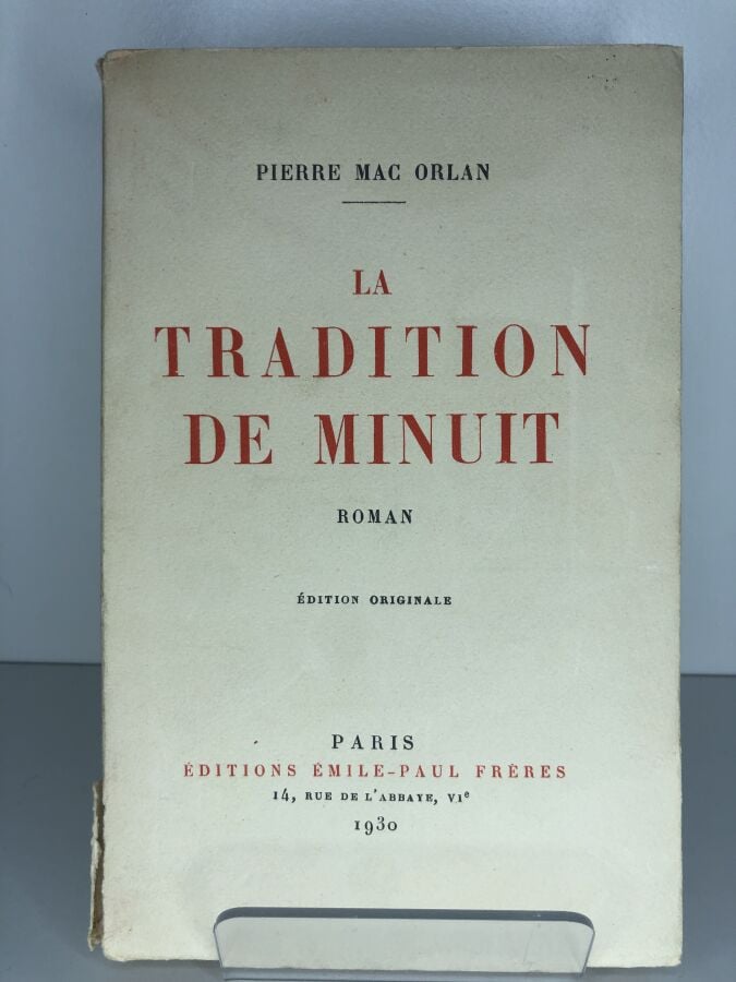 MAC ORLAN (Pierre). - La tradition de minuit. Édité à Paris chez Emile-Paul frè…