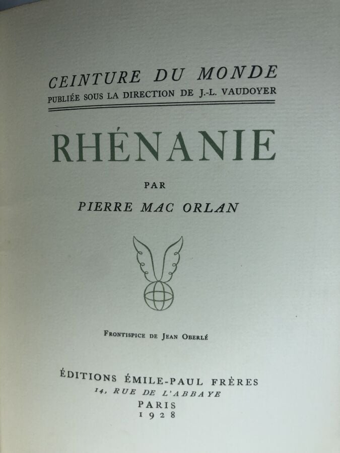 MAC ORLAN (Pierre). - Rhénanie. Édité à Paris chez Emile - Paul frères en 1928.…