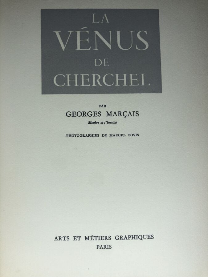MARCAIS (Georges). - La Vénus de Cherchel. Édité à Paris chez arts et métiers g…