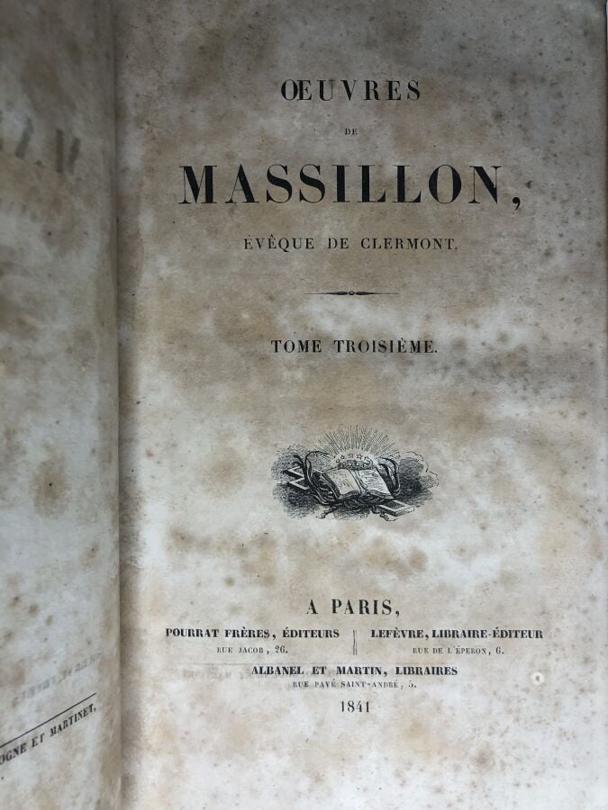 Massilon. - OEuvres de Massilon. Volumes 1,3. Édité à Paris chez Lefèvre en 184…