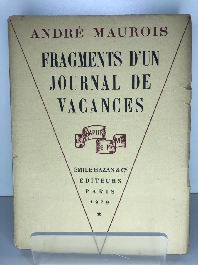 MAUROIS (André). - Fragment d'un journal de vacances. Édité à Paris chez Emile…