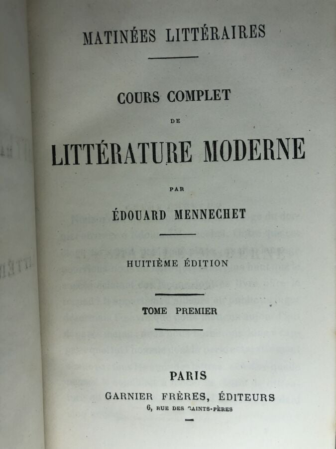 Mennechet (Edouard). - Cours complet de littérature moderne, 3 volumes, le 2 ma…
