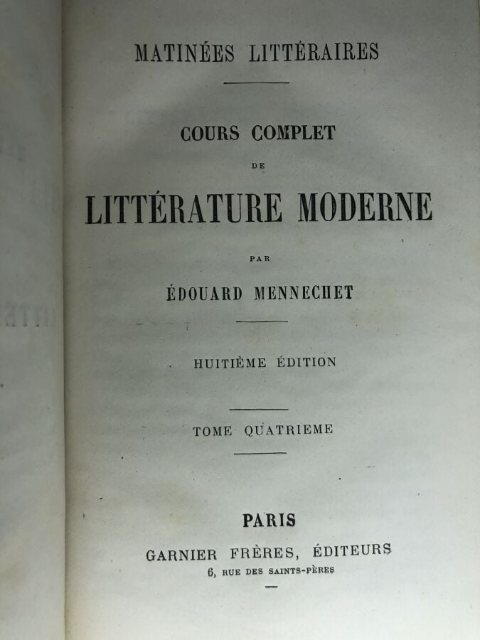 Mennechet (Edouard). - Cours complet de littérature moderne, 3 volumes, le 2 ma…