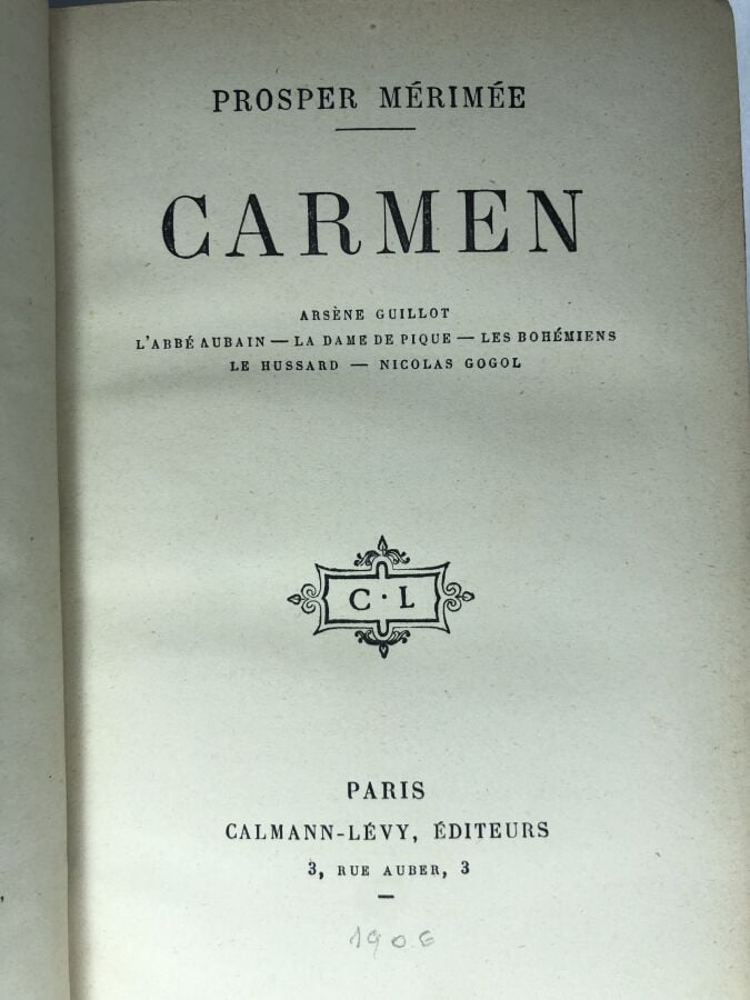 MERIMEE (Prosper). - Carmen. Édité à Paris chez Calmann-Lévy en 1906. De format…
