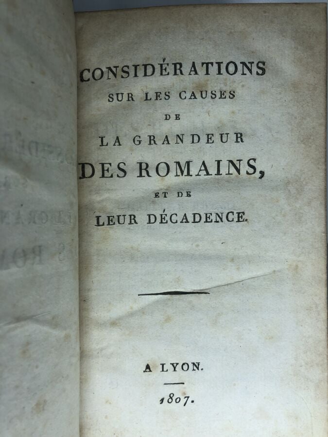 MONTESQUIEU (Charles de Secondat). - Considérations sur les causes de la grande…