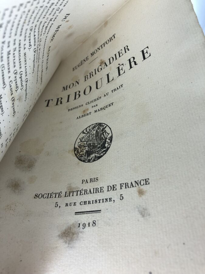 MONTFORT (Eugène). - Mon brigadier triboulère. Édité à Paris chez société litté…