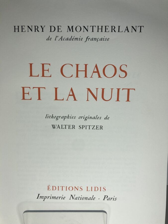 MONTHERLANT (Henry de). - Le chaos et la nuit. Édité à Paris chez Edition Lidis…