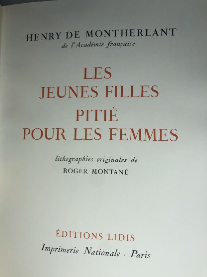 MONTHERLANT (Henry de). - Les jeunes filles pitié pour les femmes. Édité à Pari…
