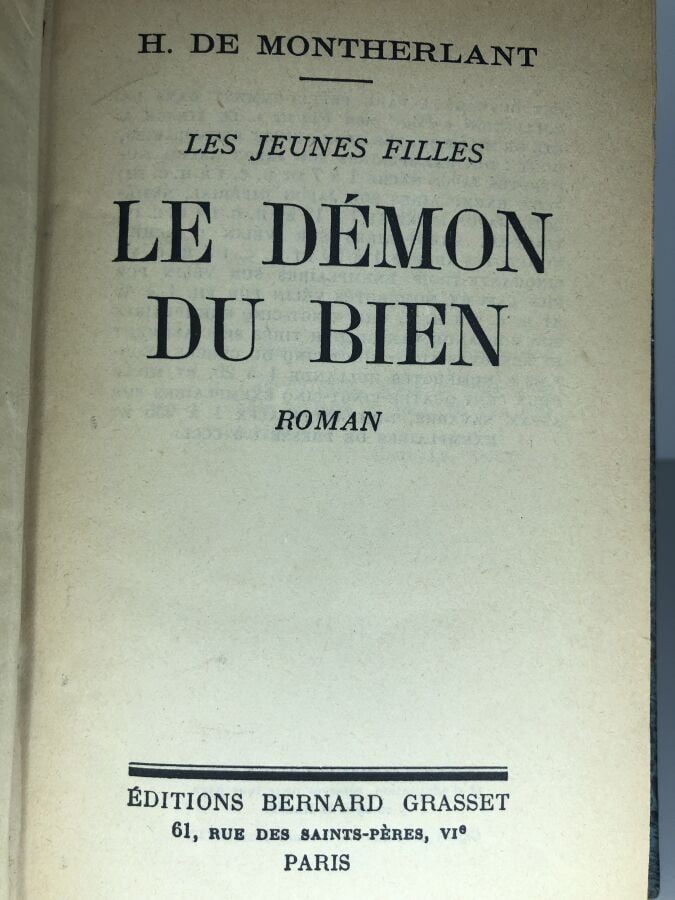 MONTHERLANT. - Les jeunes filles - Le démon du bien. Édité à Paris chez Bernard…