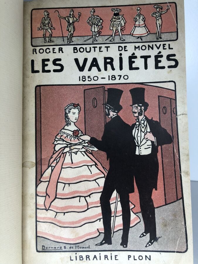 MONVEL (Roger Bouter de). - Les variétés 1850-1870. Édité à Paris chez Plon en…