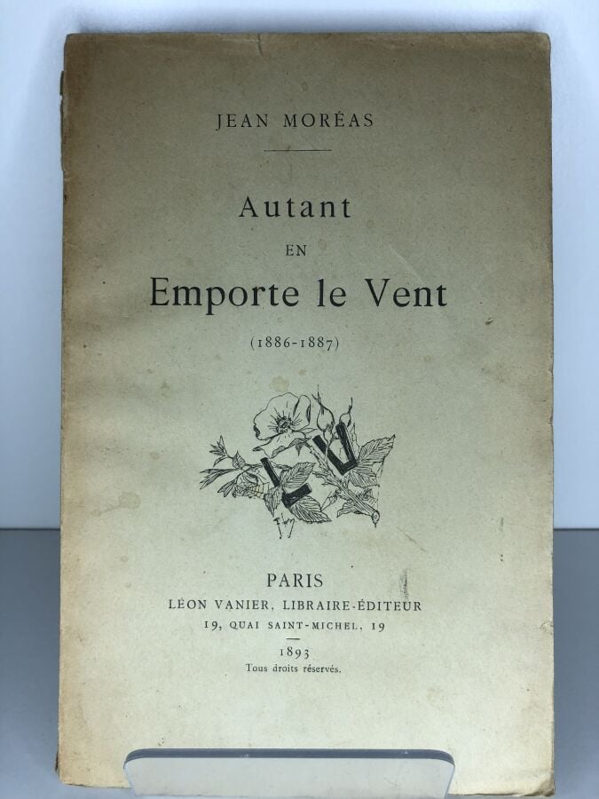 MOREAS (Jean). - Autant en emporte le vent. Édité à Paris chez Léon Vanier en 1…