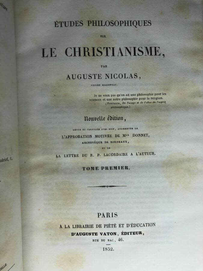 NICOLAS (Auguste). - Etudes phiosophique sur le christianisme. Édité à Paris ch…