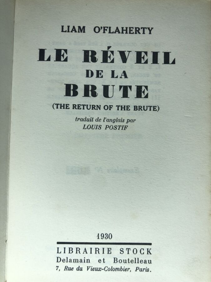 O'FLAHERTY (Liam). - Le réveil de la brute. Édité à Paris chez Stock en 1930. D…